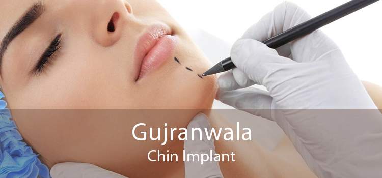 Gujranwala Chin Implant