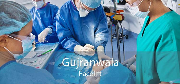 Gujranwala Facelift