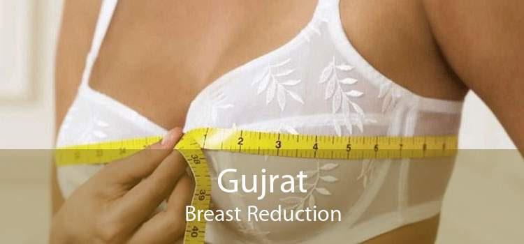 Gujrat Breast Reduction