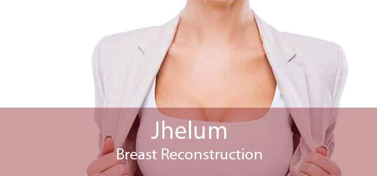 Jhelum Breast Reconstruction