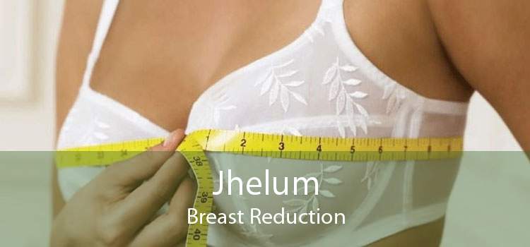 Jhelum Breast Reduction