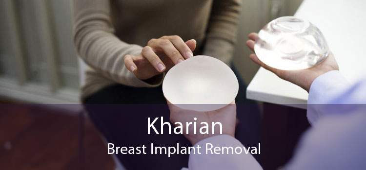 Kharian Breast Implant Removal