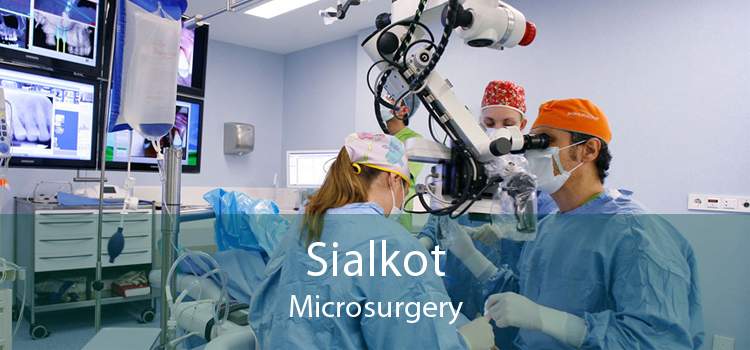 Sialkot Microsurgery