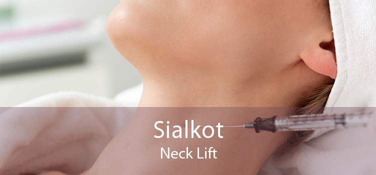Sialkot Neck Lift