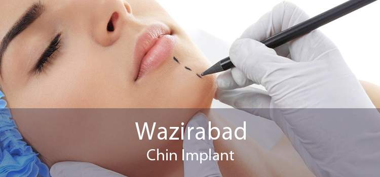 Wazirabad Chin Implant