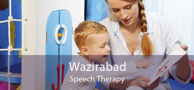 Wazirabad Speech Therapy